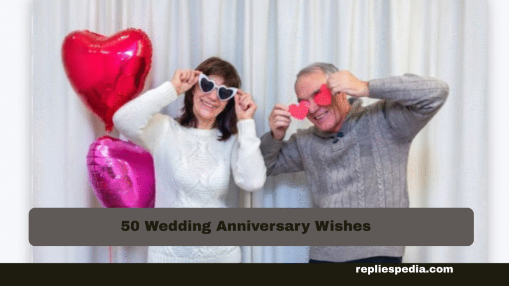 50 Wedding Anniversary Wishes