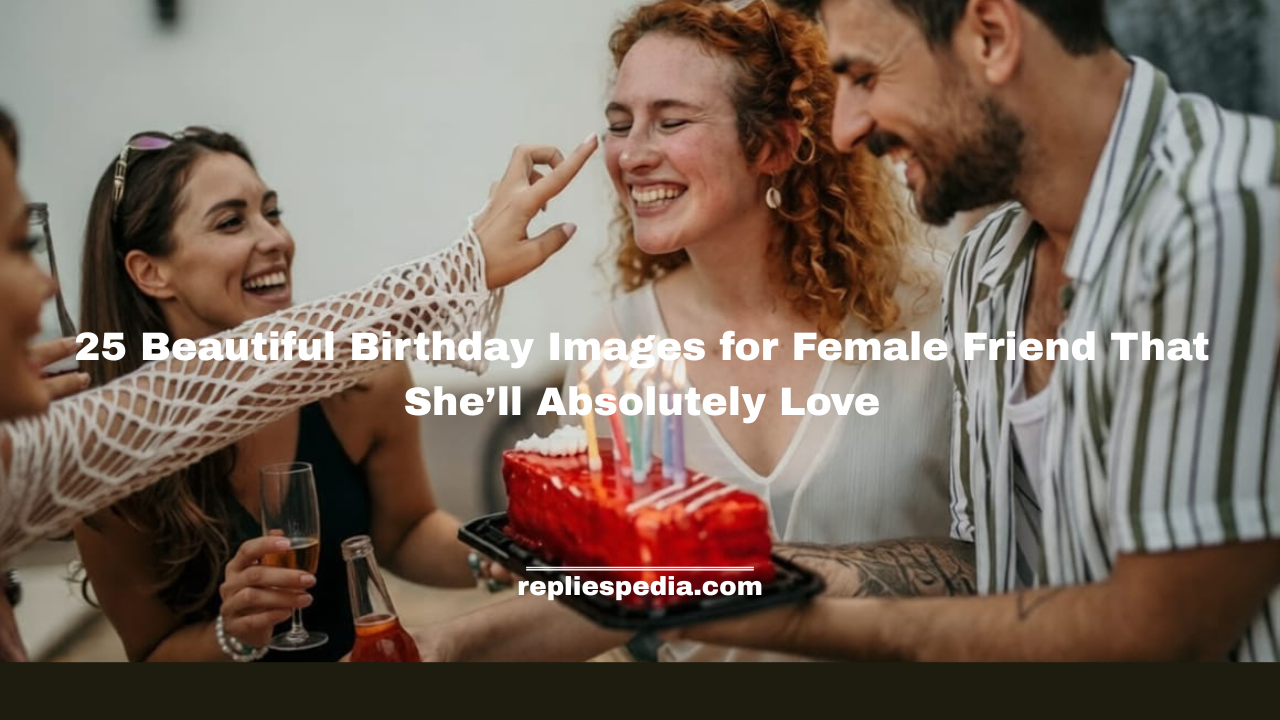 Birthday Images for Female Friend