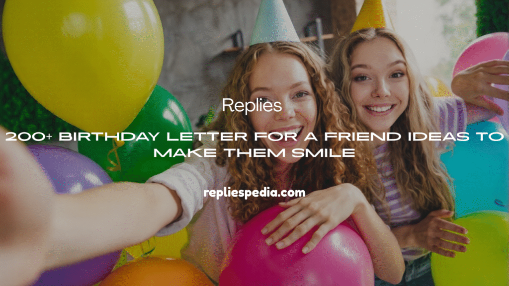 Birthday Letter for a Friend