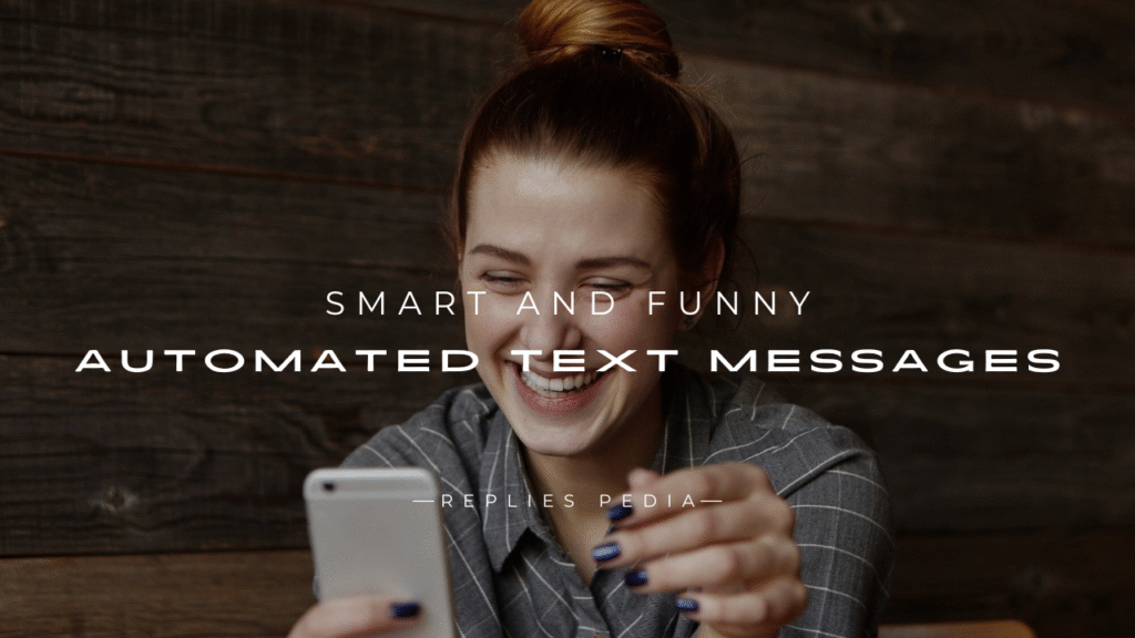 Automated Text Messages
